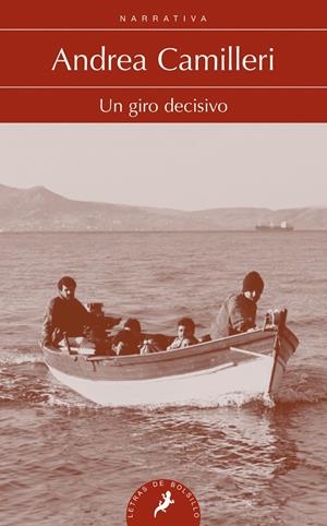 UN GIRO DECISIVO | 9788498386011 | CAMILLERI, ANDREA | Galatea Llibres | Librería online de Reus, Tarragona | Comprar libros en catalán y castellano online
