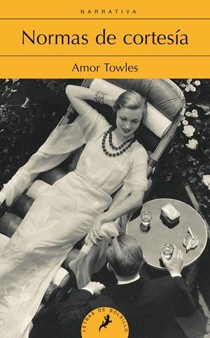 NORMAS DE CORTESÍA | 9788498386080 | TOWLES, AMOR | Galatea Llibres | Llibreria online de Reus, Tarragona | Comprar llibres en català i castellà online