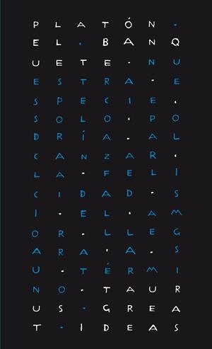 EL BANQUETE | 9788430616602 | PLATÓN | Galatea Llibres | Librería online de Reus, Tarragona | Comprar libros en catalán y castellano online