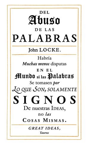 DEL ABUSO DE LAS PALABRAS | 9788430616558 | LOCKE, JOHN | Galatea Llibres | Librería online de Reus, Tarragona | Comprar libros en catalán y castellano online