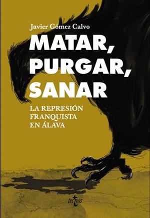 MATAR, PURGAR, SANAR | 9788430961832 | GÓMEZ CALVO, JAVIER | Galatea Llibres | Llibreria online de Reus, Tarragona | Comprar llibres en català i castellà online