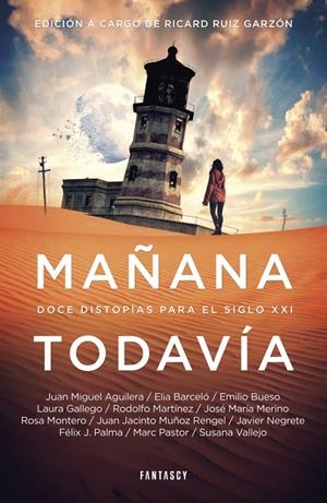 MAÑANA TODAVÍA | 9788415831310 | V.V.A.A. | Galatea Llibres | Librería online de Reus, Tarragona | Comprar libros en catalán y castellano online