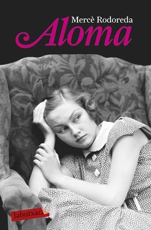 ALOMA | 9788499308586 | RODOREDA, MERCÈ | Galatea Llibres | Llibreria online de Reus, Tarragona | Comprar llibres en català i castellà online