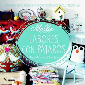 MOLLIE HACE... LABORES CON PÁJAROS | 9788415317906 | Galatea Llibres | Llibreria online de Reus, Tarragona | Comprar llibres en català i castellà online