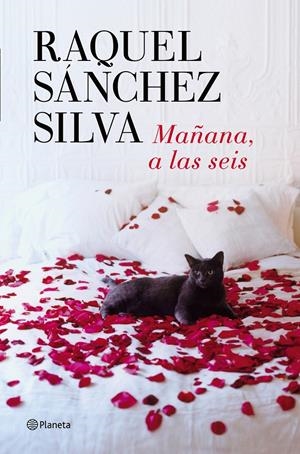 MAÑANA, A LAS SEIS | 9788408126287 | SÁNCHEZ SILVA, RAQUEL | Galatea Llibres | Librería online de Reus, Tarragona | Comprar libros en catalán y castellano online