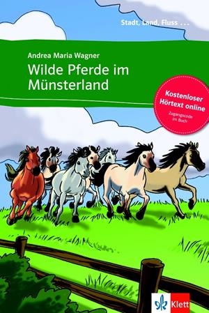 WILDE PFERDE IM MÜNSTERLAND - LIBRO + AUDIO DESCARGABLE | 9783125569980 | WAGNER, ANDREA Mª | Galatea Llibres | Librería online de Reus, Tarragona | Comprar libros en catalán y castellano online