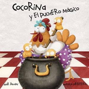 COCORINA Y EL PUCHERO MÁGICO | 9788415619345 | PAVÓN, MAR | Galatea Llibres | Llibreria online de Reus, Tarragona | Comprar llibres en català i castellà online