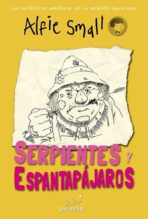 DIARIO DE ALFIE SMALL. SERPIENTES Y ESPANTAPÁJAROS | 9788415235743 | Galatea Llibres | Librería online de Reus, Tarragona | Comprar libros en catalán y castellano online