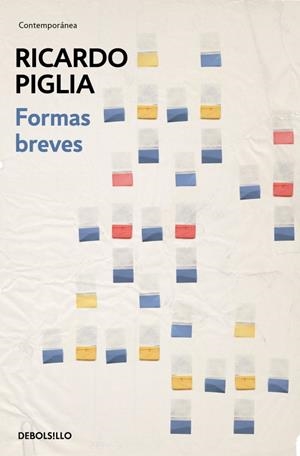 FORMAS BREVES | 9788490328453 | PIGLIA, RICARDO | Galatea Llibres | Llibreria online de Reus, Tarragona | Comprar llibres en català i castellà online