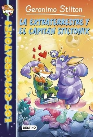 LA EXTRATERRESTRE Y EL CAPITÁN STILTONIX (LOS COSMORRATONES, 2) | 9788408127871 | Galatea Llibres | Librería online de Reus, Tarragona | Comprar libros en catalán y castellano online