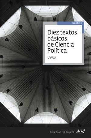 DIEZ TEXTOS BÁSICOS DE CIENCIA POLÍTICA | 9788434418530 | VV.AA | Galatea Llibres | Librería online de Reus, Tarragona | Comprar libros en catalán y castellano online