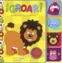 ¡GROAR! ANIMALES DE LA SELVA | 9788499138428 | Galatea Llibres | Librería online de Reus, Tarragona | Comprar libros en catalán y castellano online