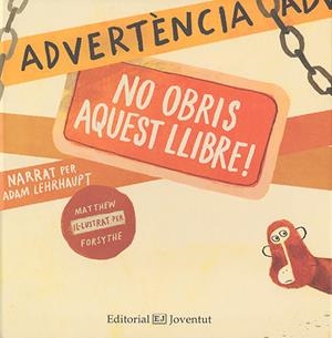 ADVERTÈNCIA: NO OBRIS AQUEST LLIBRE! | 9788426140395 | LEHRHAUPT, ADAM | Galatea Llibres | Librería online de Reus, Tarragona | Comprar libros en catalán y castellano online