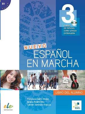 NUEVO ESPAÑOL EN MARCHA 3. LIBRO DEL ALUMNO + CD | 9788497787406 | VV.AA. | Galatea Llibres | Librería online de Reus, Tarragona | Comprar libros en catalán y castellano online