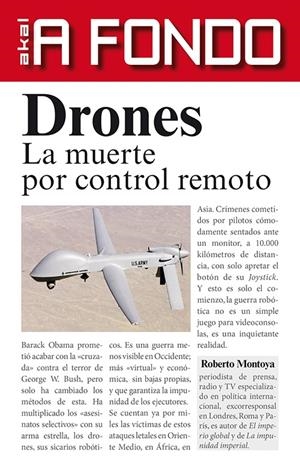 DRONES. LA MUERTE POR CONTROL REMOTO | 9788446039952 | MONTOYA BATIZ, ROBERTO | Galatea Llibres | Librería online de Reus, Tarragona | Comprar libros en catalán y castellano online