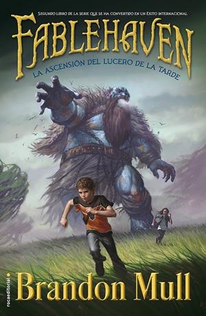 FABLEHAVEN II. LA ASCENSIÓN DEL LUCERO DE LA TARDE | 9788499188744 | MULL, BRANDON | Galatea Llibres | Llibreria online de Reus, Tarragona | Comprar llibres en català i castellà online