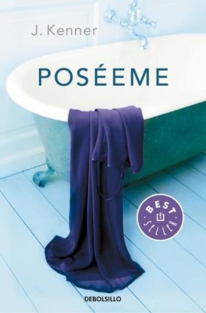 POSÉEME (TRILOGÍA STARK, 2) | 9788490329399 | KENNER, J. | Galatea Llibres | Librería online de Reus, Tarragona | Comprar libros en catalán y castellano online