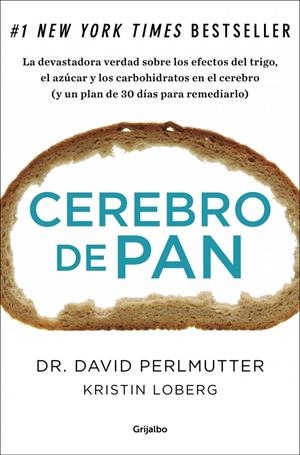 CEREBRO DE PAN | 9788425352447 | PERLMUTTER, DAVID; LOBERG, KRISTIN | Galatea Llibres | Librería online de Reus, Tarragona | Comprar libros en catalán y castellano online