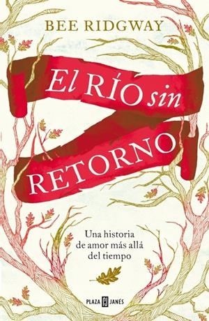 EL RÍO SIN RETORNO | 9788401384998 | RIDGWAY, BEE | Galatea Llibres | Librería online de Reus, Tarragona | Comprar libros en catalán y castellano online