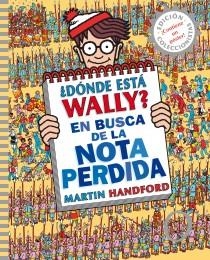 DÓNDE ESTÁ WALLY? EN BUSCA DE LA NOTA PERDIDA (ED. COLECCIONISTA) | 9788415579762 | HANDFORD, MARTIN | Galatea Llibres | Llibreria online de Reus, Tarragona | Comprar llibres en català i castellà online