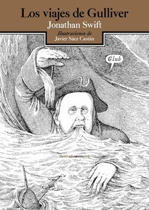 LOS VIAJES DE GULLIVER (ED. ILUSTRADA) | 9788415601708 | SWIFT, JONATHAN | Galatea Llibres | Llibreria online de Reus, Tarragona | Comprar llibres en català i castellà online