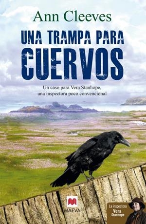 UNA TRAMPA PARA CUERVOS | 9788415893394 | CLEEVES, ANN | Galatea Llibres | Librería online de Reus, Tarragona | Comprar libros en catalán y castellano online