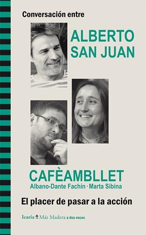 CONVERSACIÓN ENTRE ALBERTO SAN JUAN Y CAFÈAMBLLET (ALBANO-DANTE FACHÍN · MARTA SIBINA) | 9788498885910 | SAN JUAN, ALBERTO/FACHÍN, ALBANO-DANTE/SIBINA, MARTA | Galatea Llibres | Librería online de Reus, Tarragona | Comprar libros en catalán y castellano online