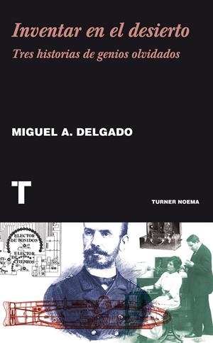 INVENTAR EN EL DESIERTO | 9788415832195 | DELGADO, MIGUEL ANGEL | Galatea Llibres | Librería online de Reus, Tarragona | Comprar libros en catalán y castellano online