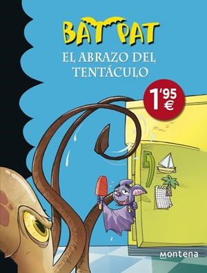 EL ABRAZO DEL TENTÁCULO (BAT PAT, 21) | 9788490433539 | PAVANELLO, ROBERTO | Galatea Llibres | Librería online de Reus, Tarragona | Comprar libros en catalán y castellano online