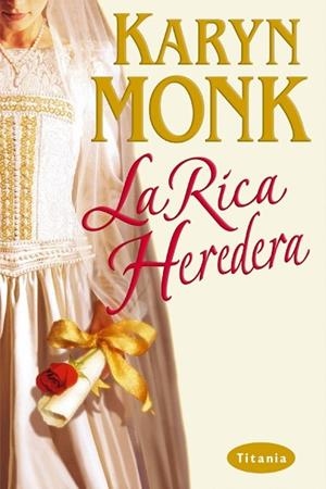 RICA HEREDERA, LA | 9788495752536 | MONK, KARYN | Galatea Llibres | Librería online de Reus, Tarragona | Comprar libros en catalán y castellano online