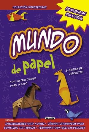 MUNDO DE PAPEL. 12 FIGURAS DE PAPEL (SUPERORIGAMI) | 9788467728996 | Galatea Llibres | Librería online de Reus, Tarragona | Comprar libros en catalán y castellano online