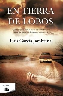 EN TIERRA DE LOBOS | 9788498728750 | GARCÍA JAMBRINA, LUIS | Galatea Llibres | Librería online de Reus, Tarragona | Comprar libros en catalán y castellano online