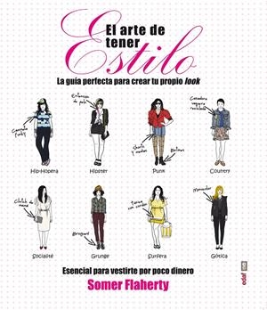 EL ARTE DE TENER ESTILO | 9788441433847 | FLAHERTY, SOMER | Galatea Llibres | Llibreria online de Reus, Tarragona | Comprar llibres en català i castellà online