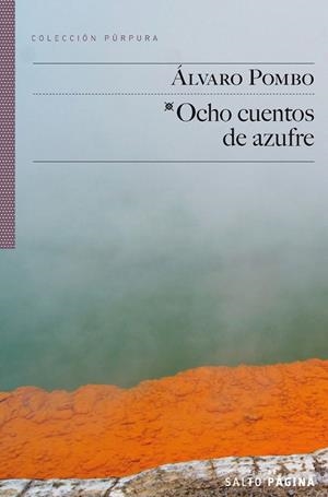 OCHO CUENTOS DE AZUFRE | 9788416148073 | POMBO, ALVARO | Galatea Llibres | Llibreria online de Reus, Tarragona | Comprar llibres en català i castellà online