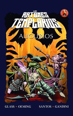 LOS RATONES TEMPLARIOS 3. AUGURIOS | 9788415932468 | GLASS, BRYAN J.L./ OEMING, MICHAEL AVON | Galatea Llibres | Librería online de Reus, Tarragona | Comprar libros en catalán y castellano online