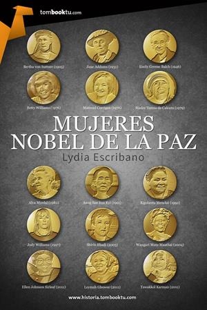 MUJERES NOBEL DE LA PAZ | 9788415747444 | ESCRIBANO, LYDIA | Galatea Llibres | Librería online de Reus, Tarragona | Comprar libros en catalán y castellano online