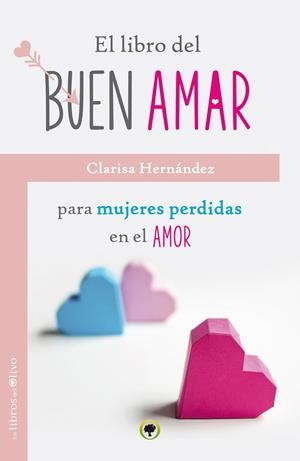 EL LIBRO DEL BUEN AMAR | 9788494214264 | HERNÁNDEZ, CLARISA | Galatea Llibres | Llibreria online de Reus, Tarragona | Comprar llibres en català i castellà online