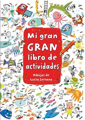 MI GRAN GRAN LIBRO DE ACTIVIDADES | 9788401906923 | SERRANO, LUCIA | Galatea Llibres | Llibreria online de Reus, Tarragona | Comprar llibres en català i castellà online