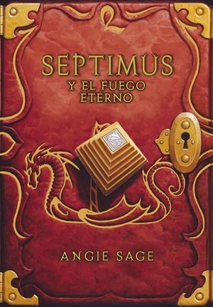 SEPTIMUS Y EL FUEGO ETERNO (SEPTIMUS 7) | 9788484418849 | SAGE, ANGIE | Galatea Llibres | Llibreria online de Reus, Tarragona | Comprar llibres en català i castellà online