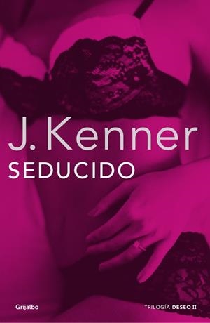 SEDUCIDO (TRILOGÍA DESEO, 2) | 9788425352300 | KENNER, J. | Galatea Llibres | Librería online de Reus, Tarragona | Comprar libros en catalán y castellano online