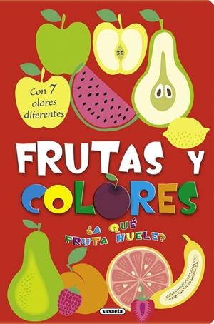 A QUÉ FRUTA HUELE FRUTAS Y COLORES | 9788467730203 | Galatea Llibres | Librería online de Reus, Tarragona | Comprar libros en catalán y castellano online