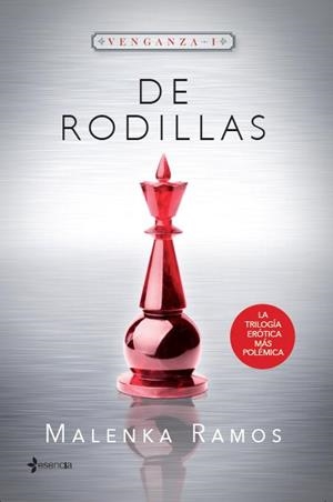 DE RODILLAS. VENGANZA 1 | 9788408130635 | RAMOS, MALENKA | Galatea Llibres | Llibreria online de Reus, Tarragona | Comprar llibres en català i castellà online