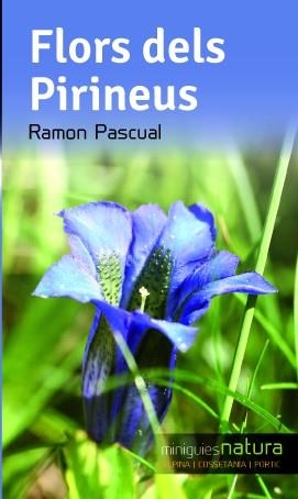 FLORA DELS PIRINEUS | 9788490342503 | PASCUAL, RAMON | Galatea Llibres | Librería online de Reus, Tarragona | Comprar libros en catalán y castellano online