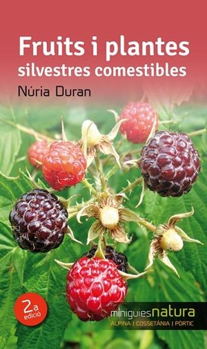 FRUITS I PLANTES SILVESTRES COMESTIBLES | 9788490342527 | DURAN, NURIA | Galatea Llibres | Librería online de Reus, Tarragona | Comprar libros en catalán y castellano online