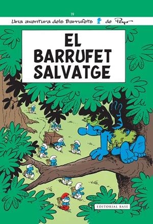 EL BARRUFET SALVATGE | 9788416166046 | PEYO | Galatea Llibres | Librería online de Reus, Tarragona | Comprar libros en catalán y castellano online