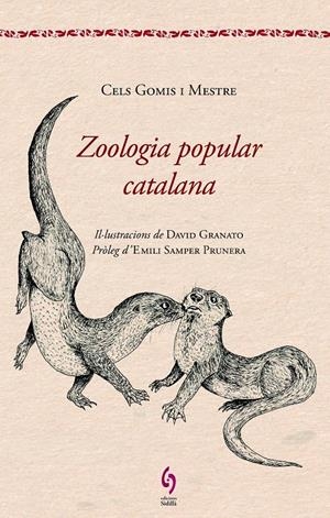 ZOOLOGIA POPULAR CATALANA | 9788494256400 | GOMIS I MESTRE, CELS | Galatea Llibres | Llibreria online de Reus, Tarragona | Comprar llibres en català i castellà online