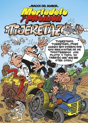 TIJERETAZO. MAGOS DEL HUMOR MORTADELO Y FILEMON 164 | 9788466653626 | IBÁÑEZ, FRANCISCO | Galatea Llibres | Librería online de Reus, Tarragona | Comprar libros en catalán y castellano online
