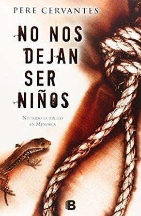 NO NOS DEJAN SER NIÑOS | 9788466655309 | CERVANTES, PERE | Galatea Llibres | Llibreria online de Reus, Tarragona | Comprar llibres en català i castellà online