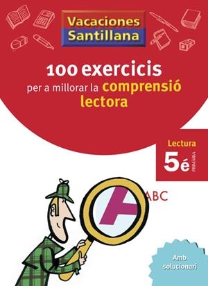 100 EXERCICIS PER A MILLORAR LA COMPRENSIO LECTORA 5 PRIMARIA | 9788498073782 | Galatea Llibres | Llibreria online de Reus, Tarragona | Comprar llibres en català i castellà online