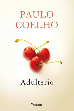 ADULTERIO | 9788408131625 | COELHO, PAULO | Galatea Llibres | Librería online de Reus, Tarragona | Comprar libros en catalán y castellano online
